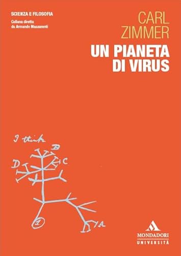 Un pianeta di virus (Scienza e filosofia) von Mondadori Università